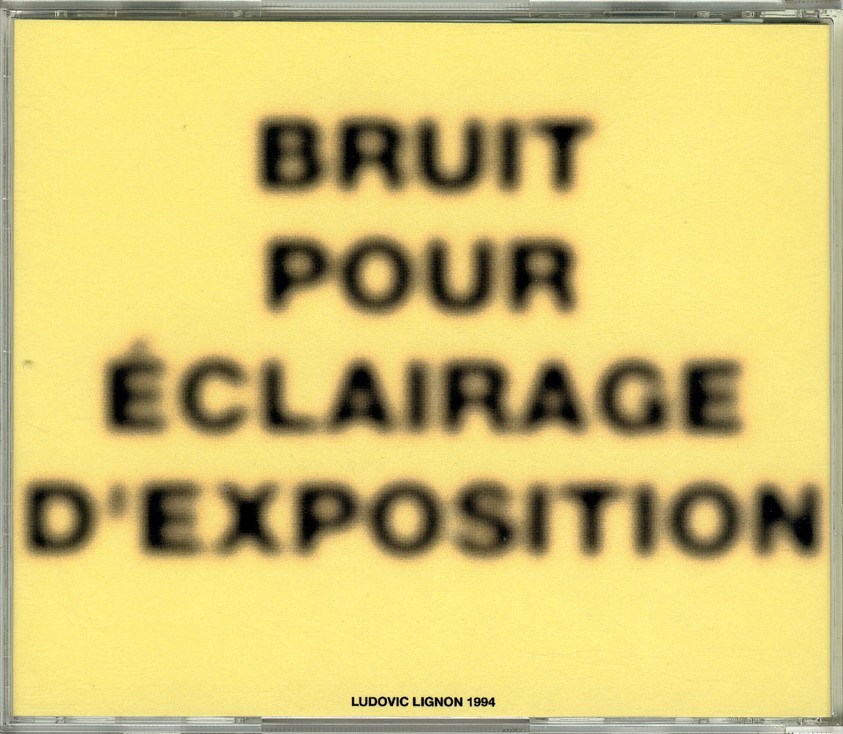 Bruit pour éclairage d'exposition – version CD en boucle, 1994