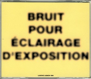 Bruit pour éclairage d'exposition – version CD en boucle, 1994